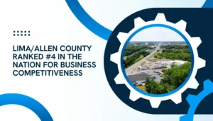 Lima/Allen County ranked #4 in the nation for business competitiveness blog graphic